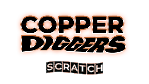 Copper Diggers Scratch