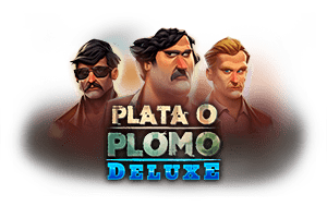 Plata o Plomo Deluxe