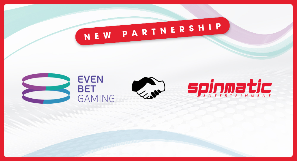 Spinmatic deals with EvenBet Gaming | Spinmatic Entertainment Spinmatic deals with EvenBet Gaming | Spinmatic Entertainment