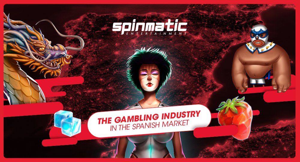 La industria del juego en el mercado español | Spinmatic