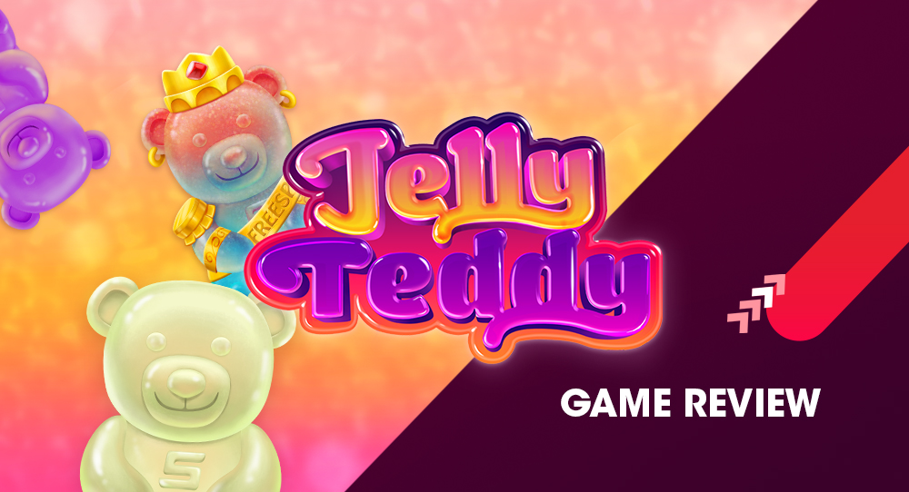 Jelly Teddy: Scrummy gummies, pocketfuls of prizes! | Spinmatic